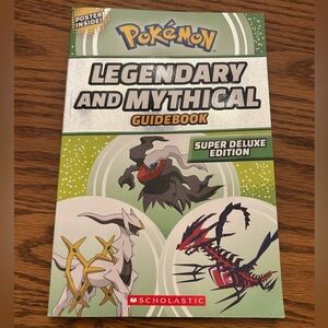Scholastic Pokémon Legendary and Mythical Guidebook - Super Deluxe Edition